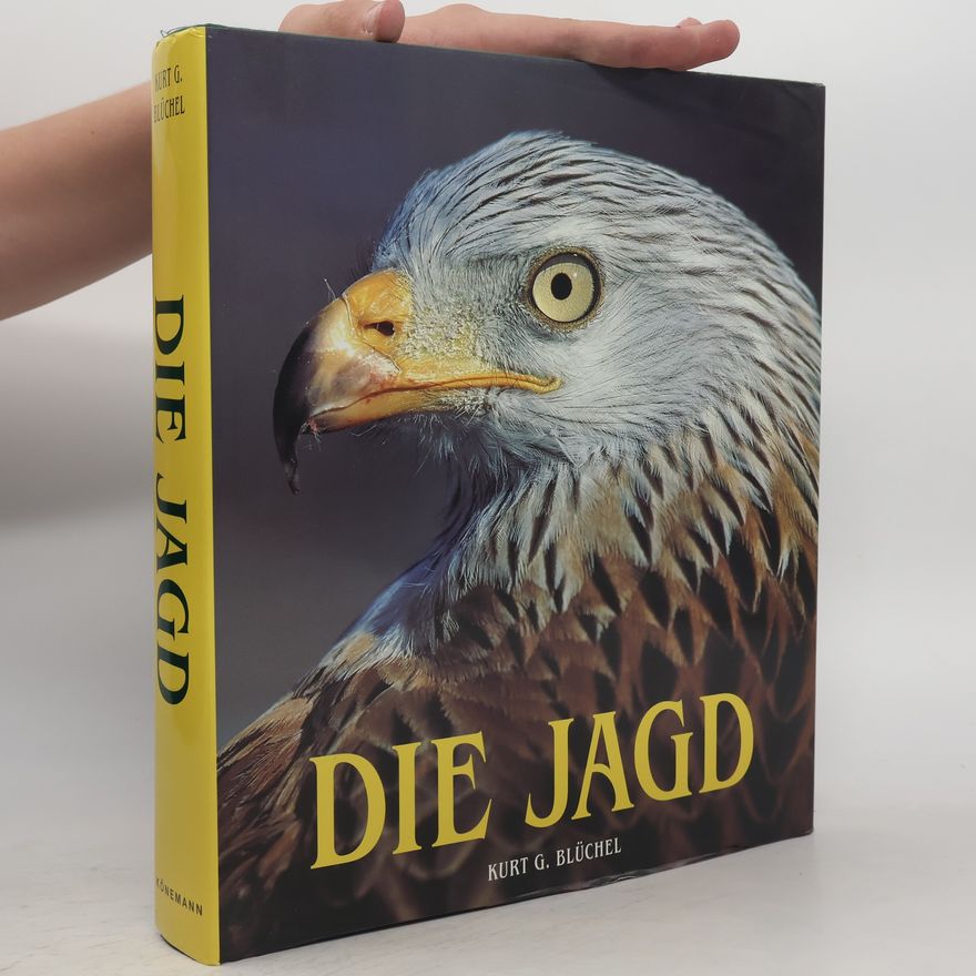 Kurt Blüchel Die Jagd