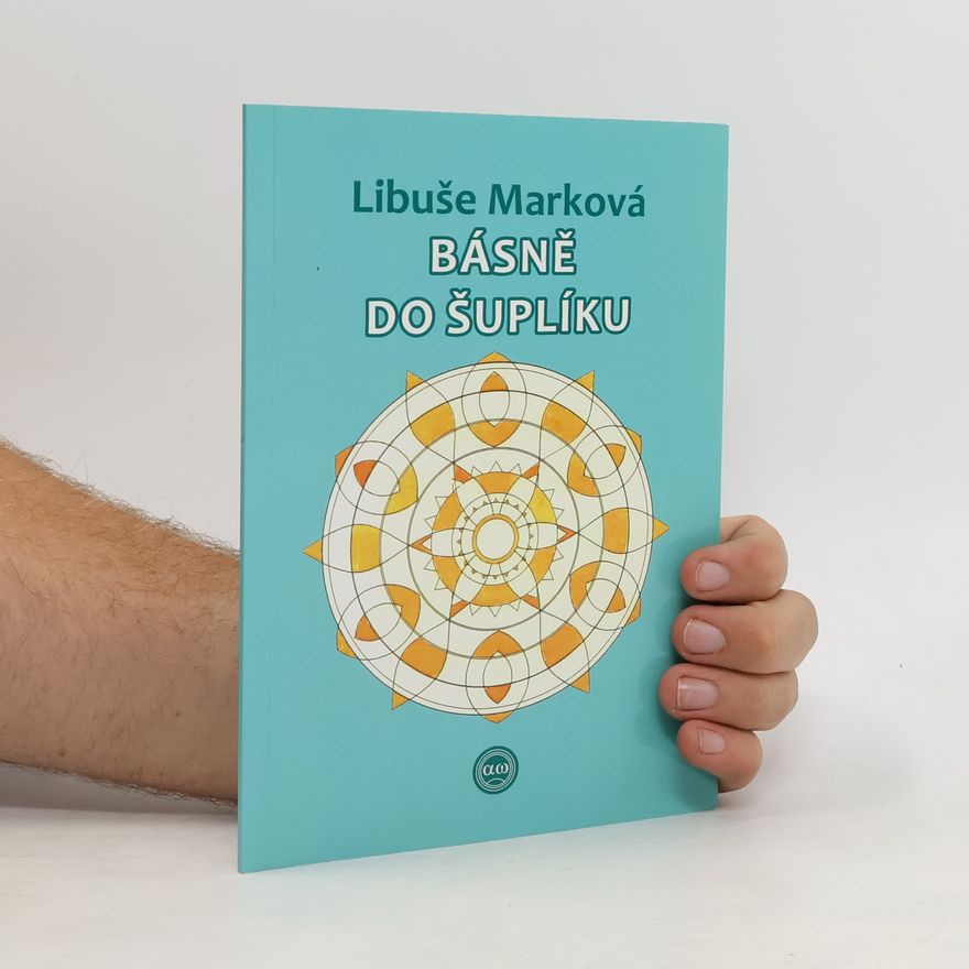 Libuše Marková Básně do šuplíku
