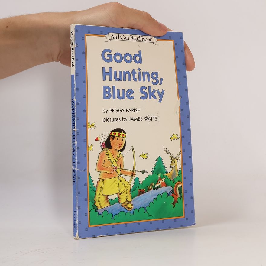 Peggy Parish Good Hunting, Blue Sky