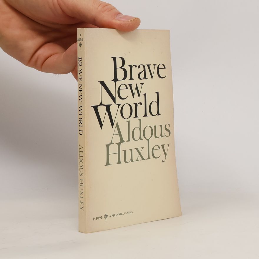 Aldous Huxley Brave New World