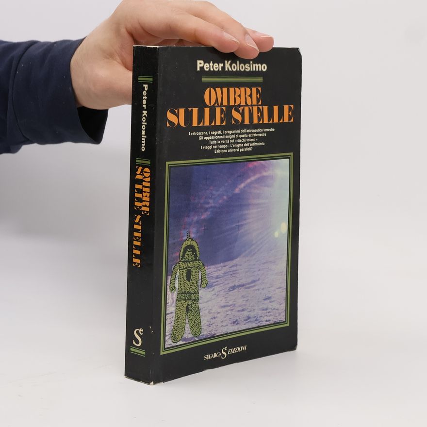Peter Kolosimo Ombre sulle stelle