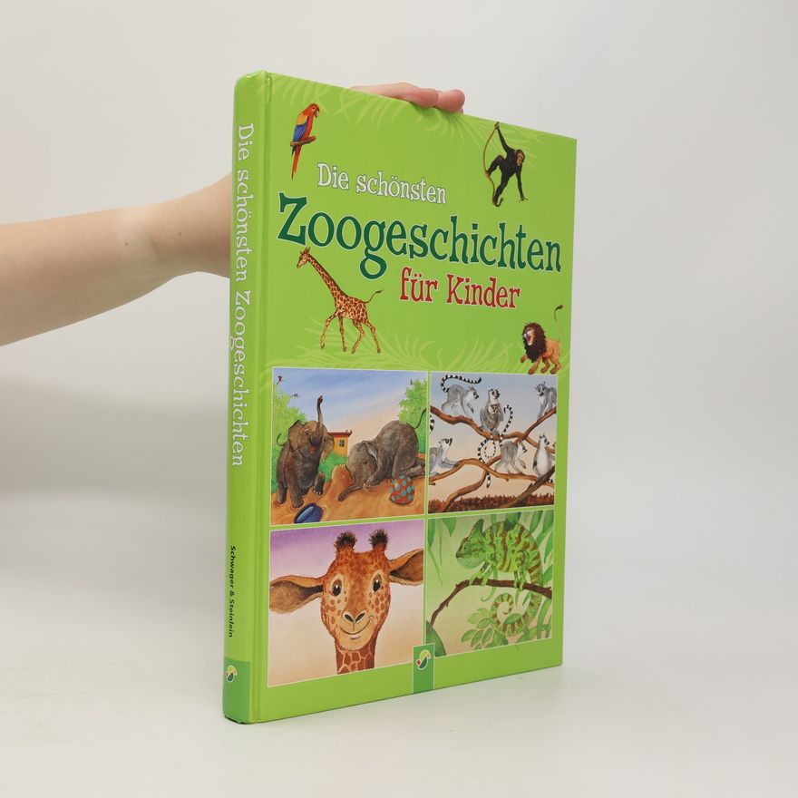 Christine Adrian Die schönsten Zoogeschichten für Kinder