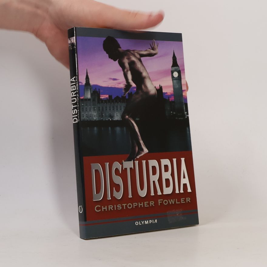 Christopher Fowler Disturbia