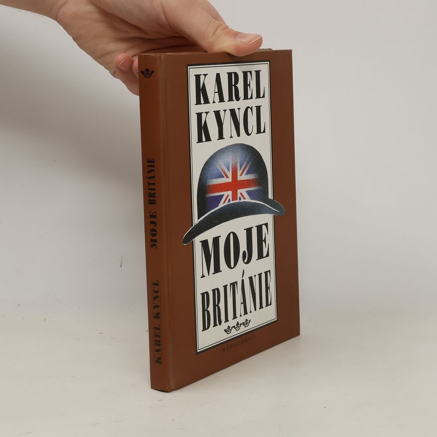Karel Kyncl Moje Británie. Příběhy, fejetony a poznámky z let 1990-1992
