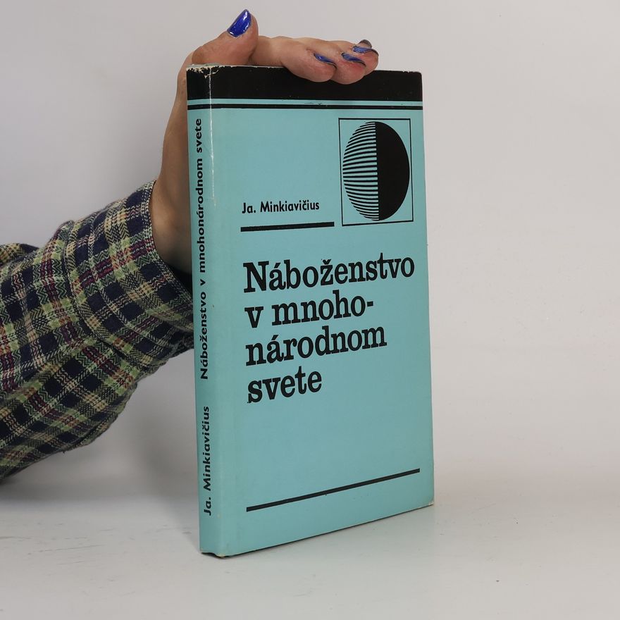 Jokūbas Minkevičius Náboženstvo v mnohonárodnom svete