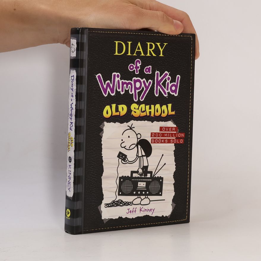 Jeff Kinney Diary of a Wimpy Kid 10. Old school