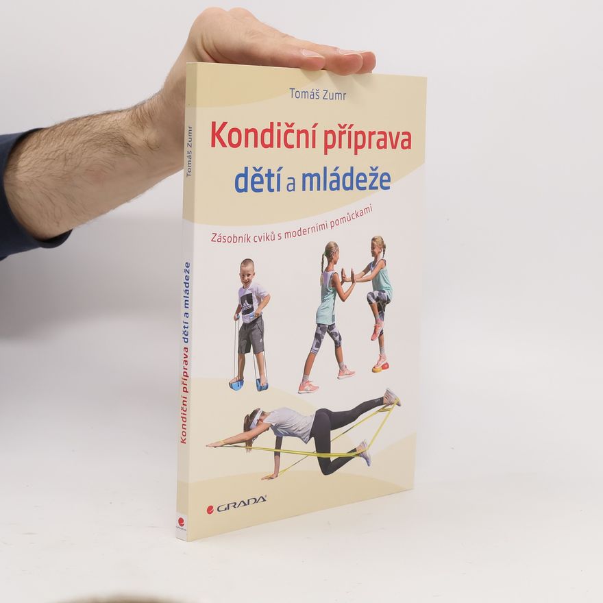 Tomáš Zumr Kondiční příprava dětí a mládeže
