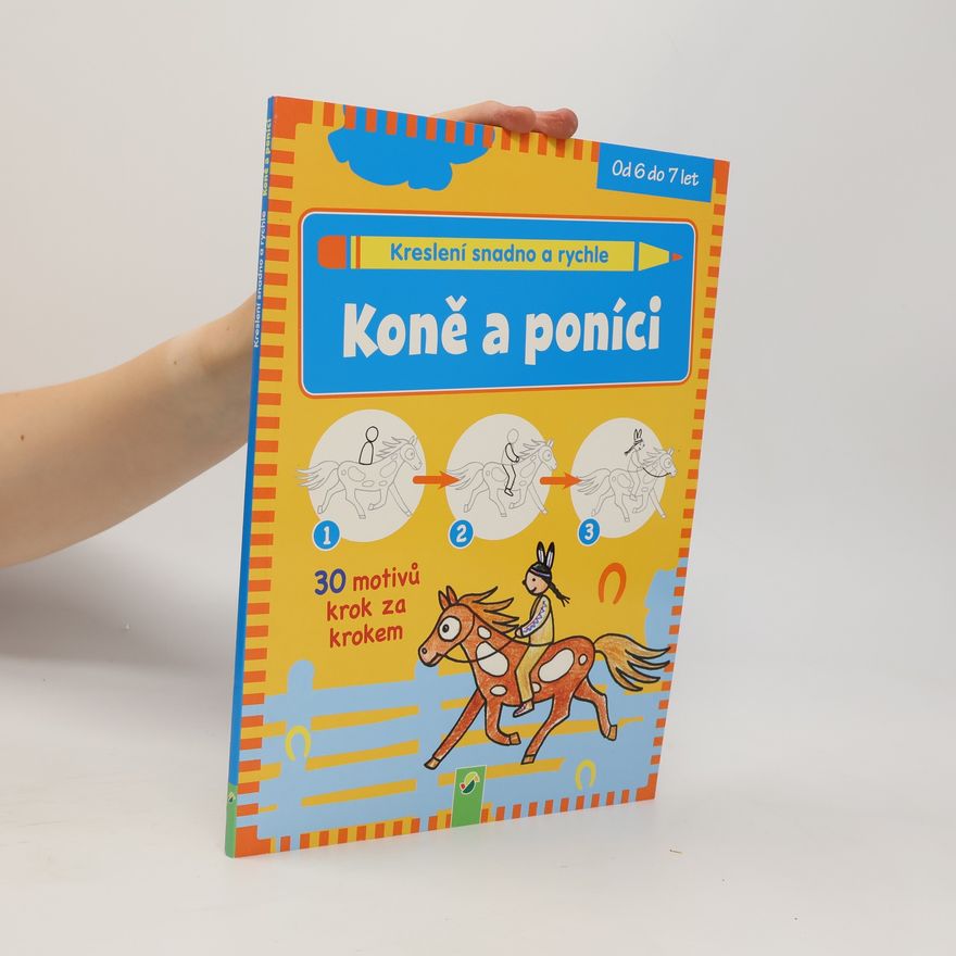 Autorenkollektiv Koně a poníci - kreslíme snadno a rychle