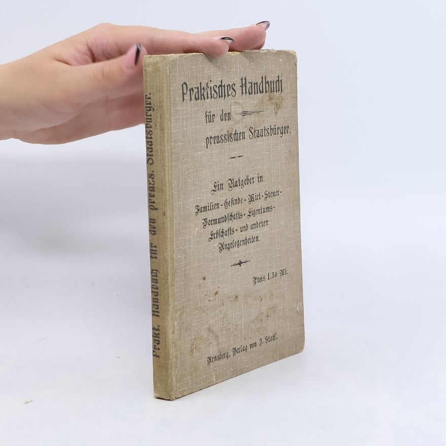 Kolektiv autorů Praktisches Handbuch für den preußischen Staatsbürger
