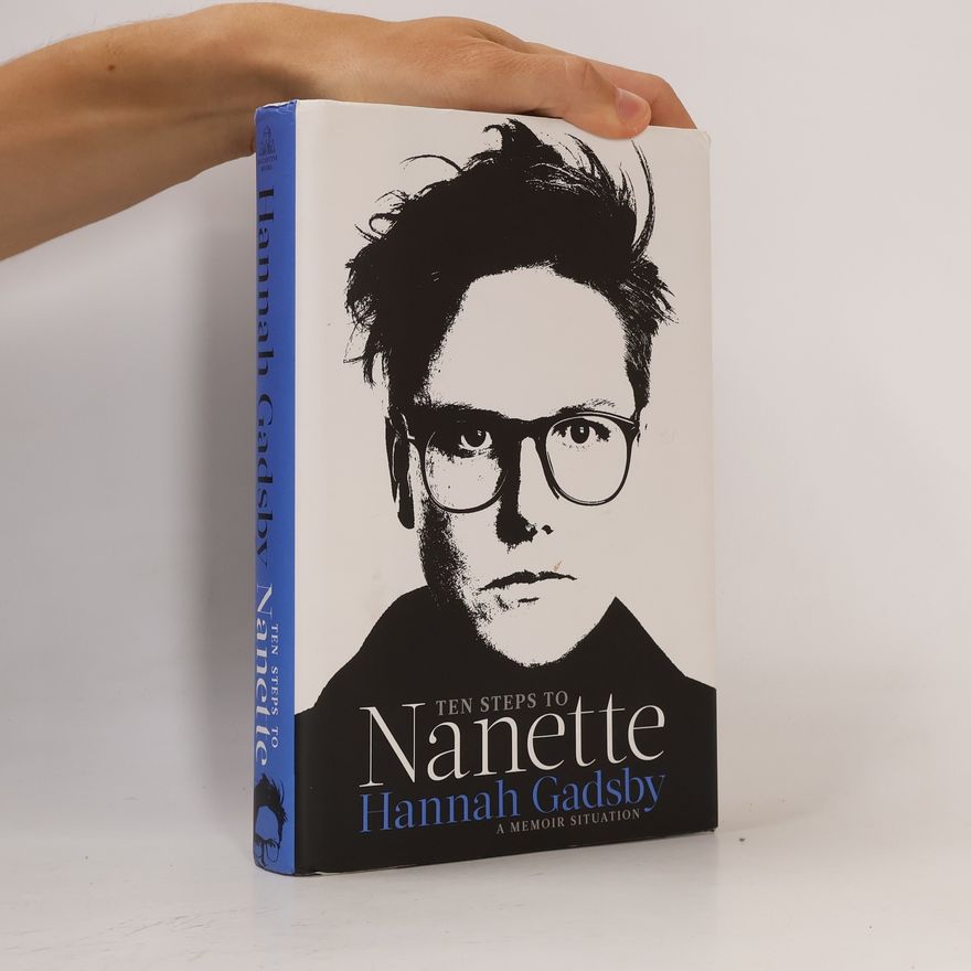 Hannah Gadsby Ten Steps to Nanette