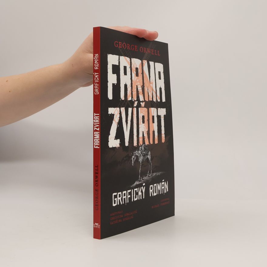 Dumalasová Christina Farma zvířat - grafický román