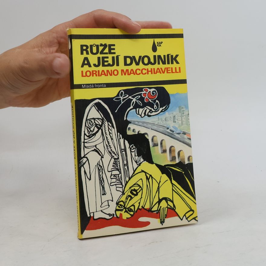 Loriano Macchiavelli Růže a její dvojník
