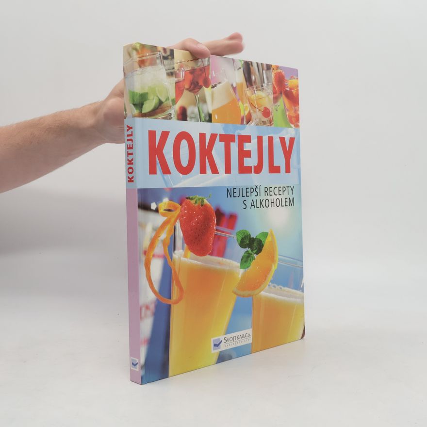 Kolektiv autorů Koktejly