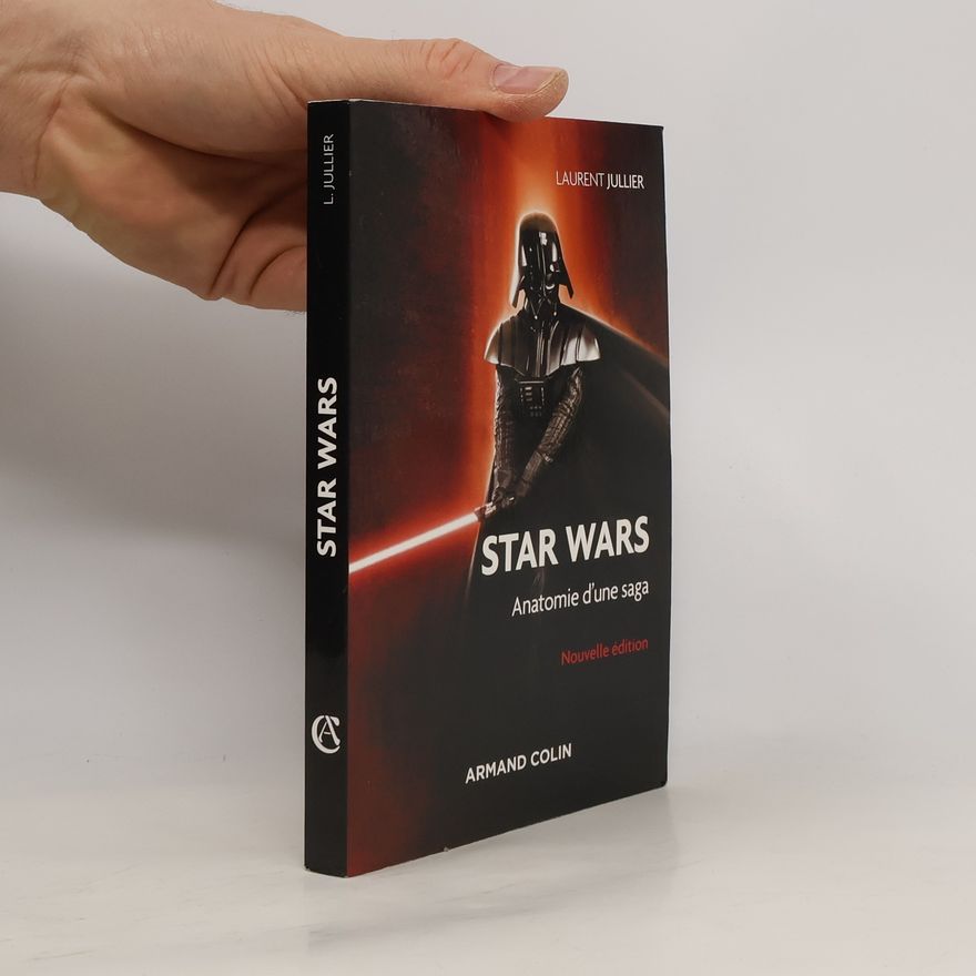 Laurent Jullier Star Wars