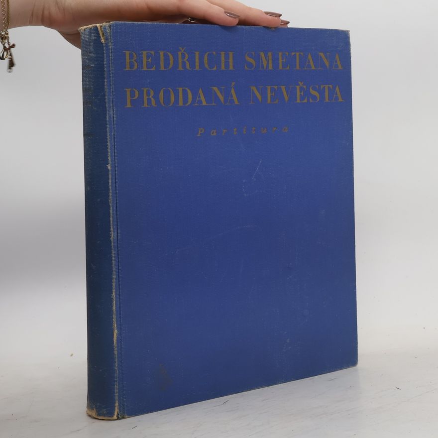 Bedřich Smetana Prodaná nevěsta