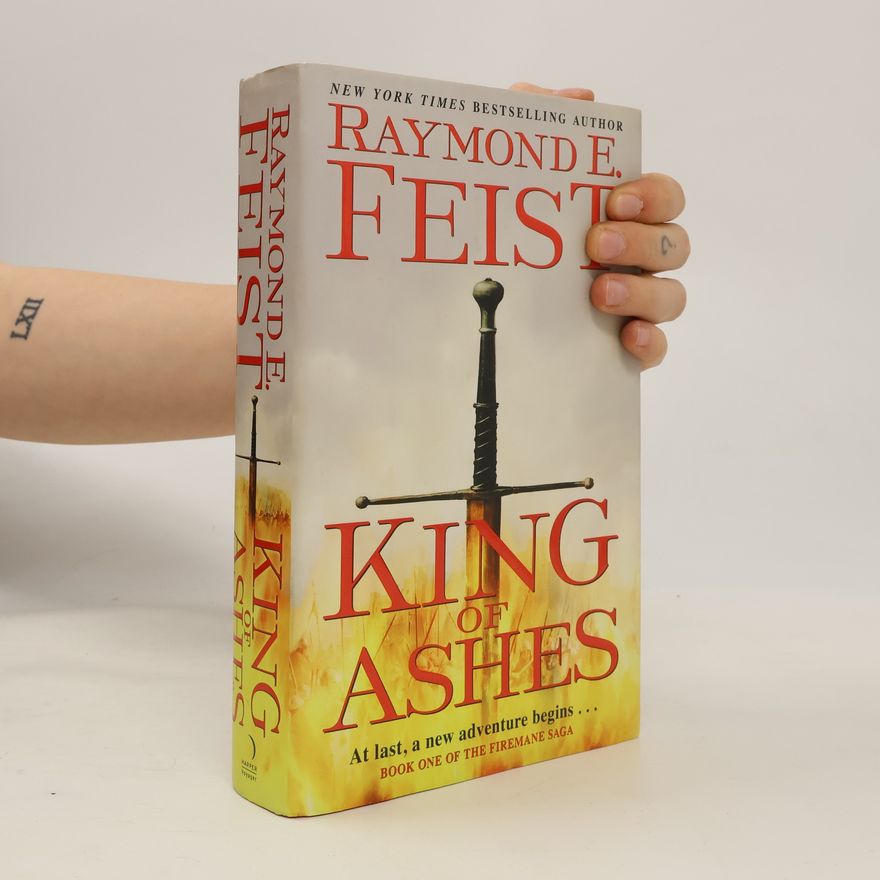 Raymond E. Feist King of Ashes