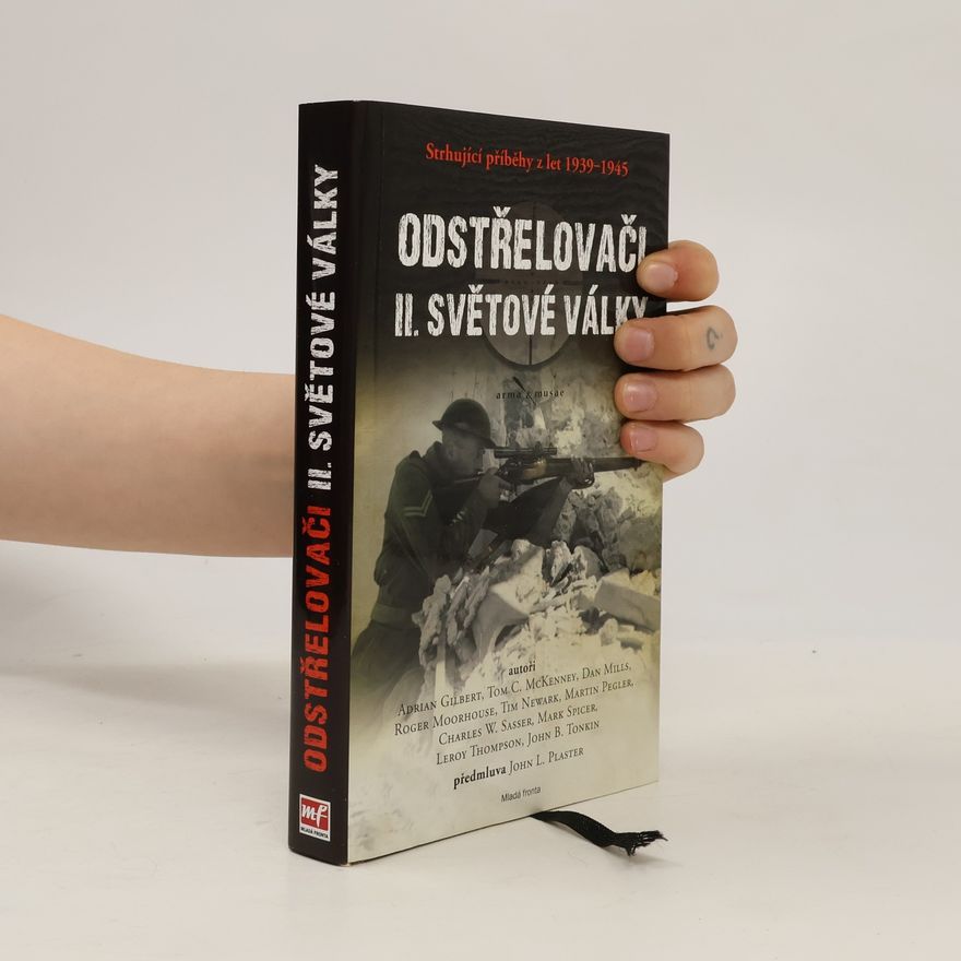 Jan Vladislav Odstřelovači II. světové války - Strhující příběhy z let 1939-1945