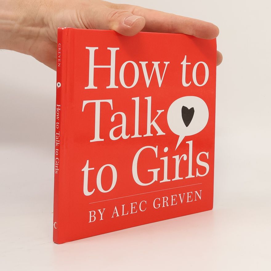 Alec Greven How to Talk to Girls