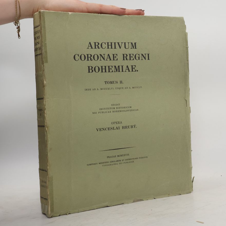 Venceslai Hrubý Archivum coronae Regni bohemiae