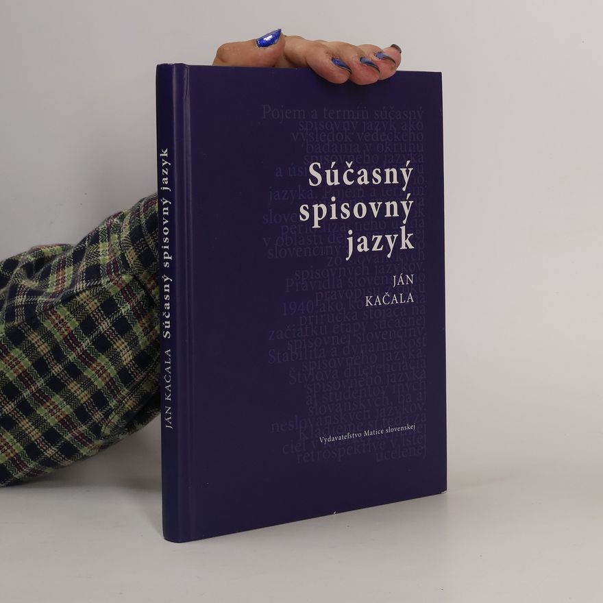 Ján Kačala Súčasný spisovný jazyk