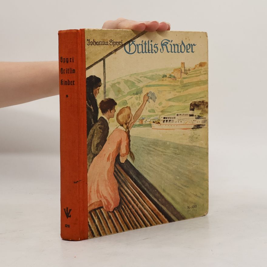 Johanna Spyri Gritlis Kinder