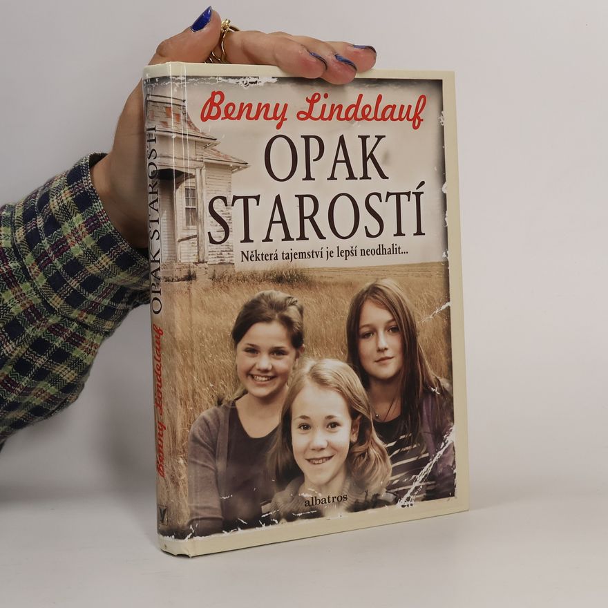 Benny Lindelauf Opak starostí