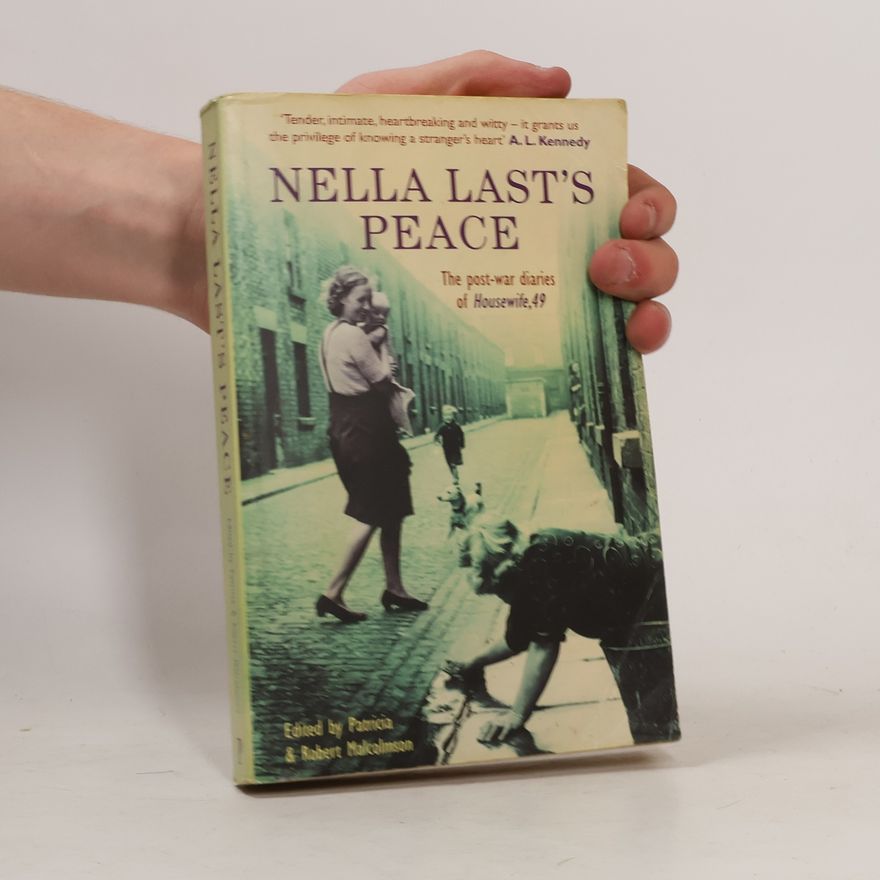 Patricia Malcolmson Nella Last's Peace
