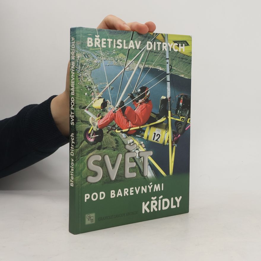 Břetislav Ditrych Svět pod barevnými křídly