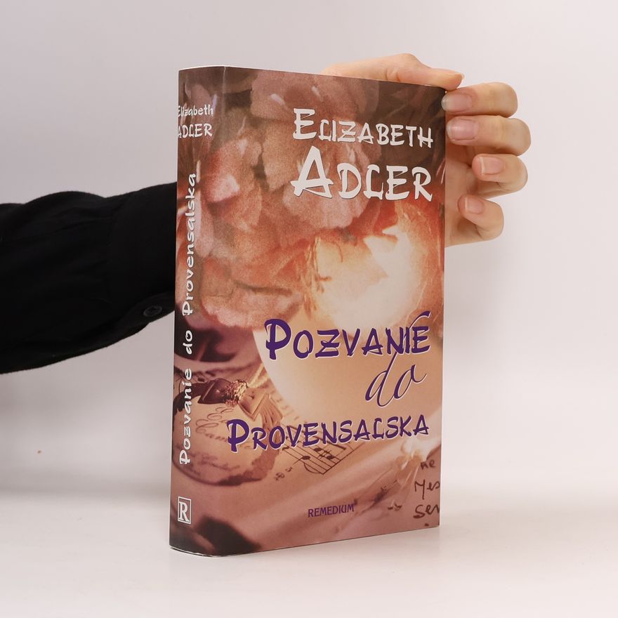 Elizabeth Adler Pozvanie do Provensalska