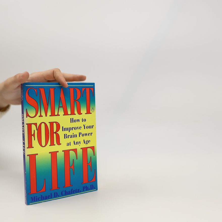 Michael D. Chafetz Smart for Life