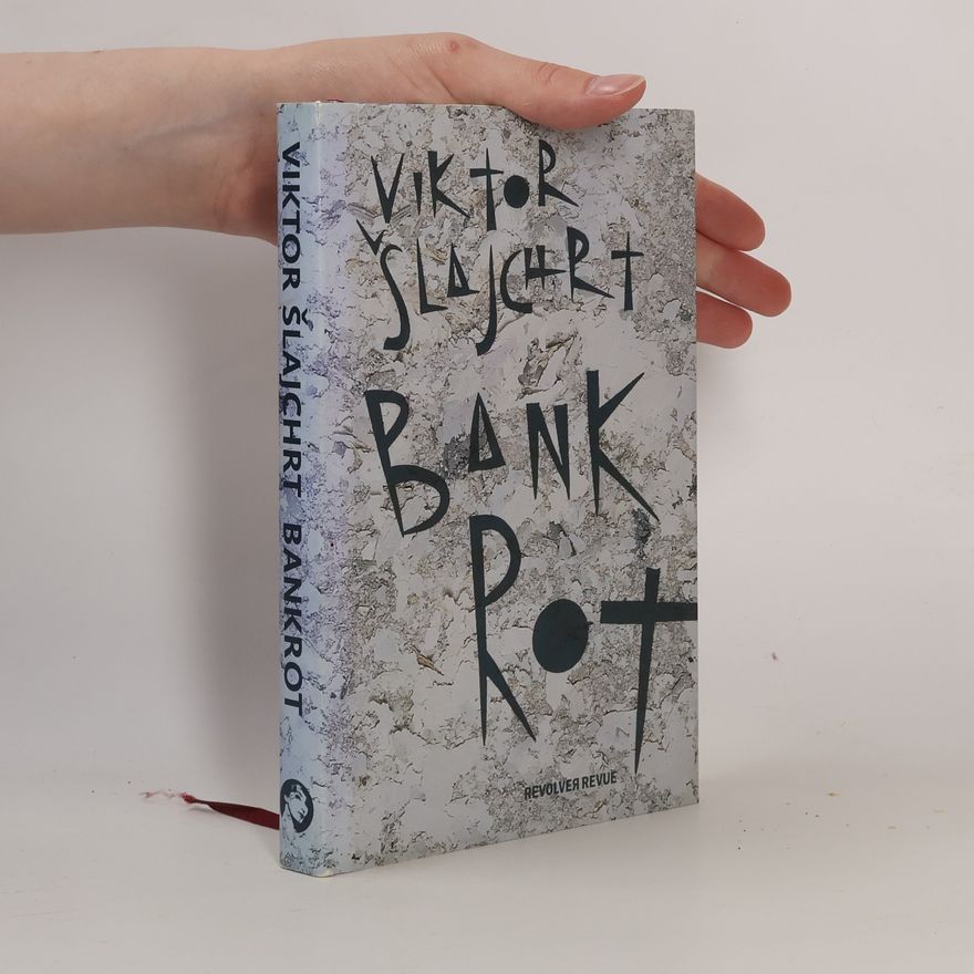 Viktor Šlajchrt Bankrot