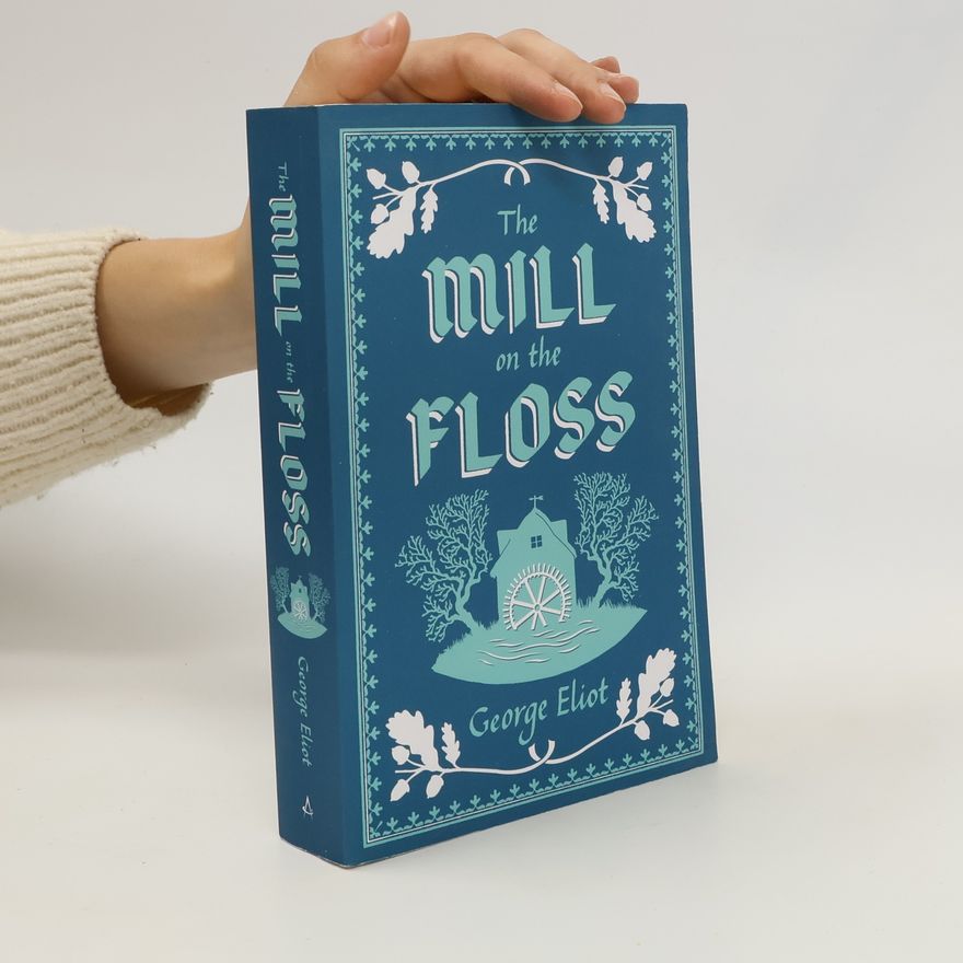 George Eliot The Mill on the Floss