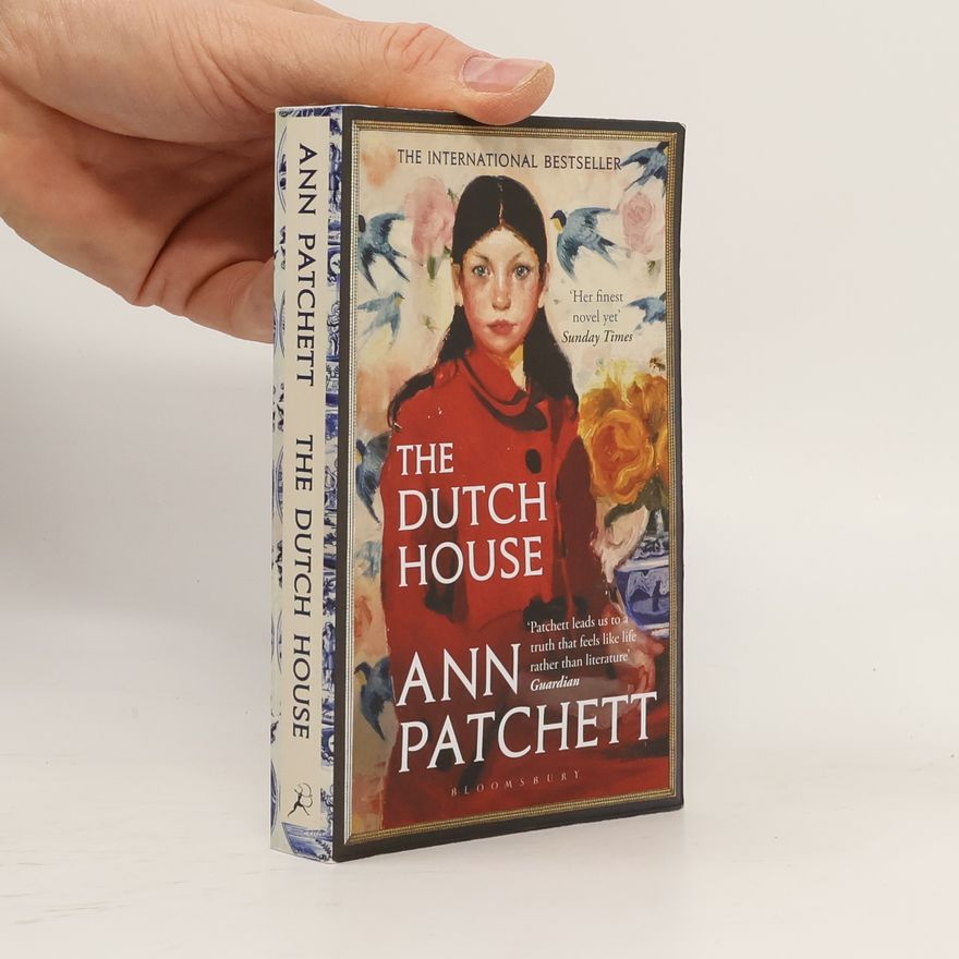 Ann Patchett The Dutch house