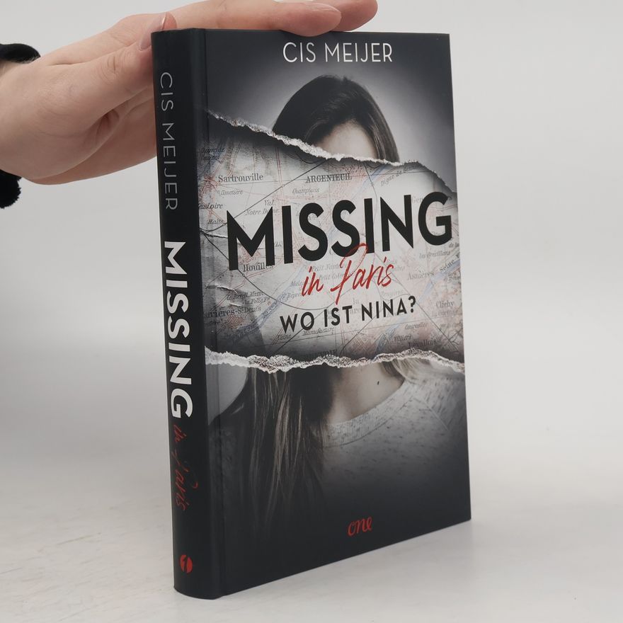 Cis Meijer Missing in Paris - Wo ist Nina?