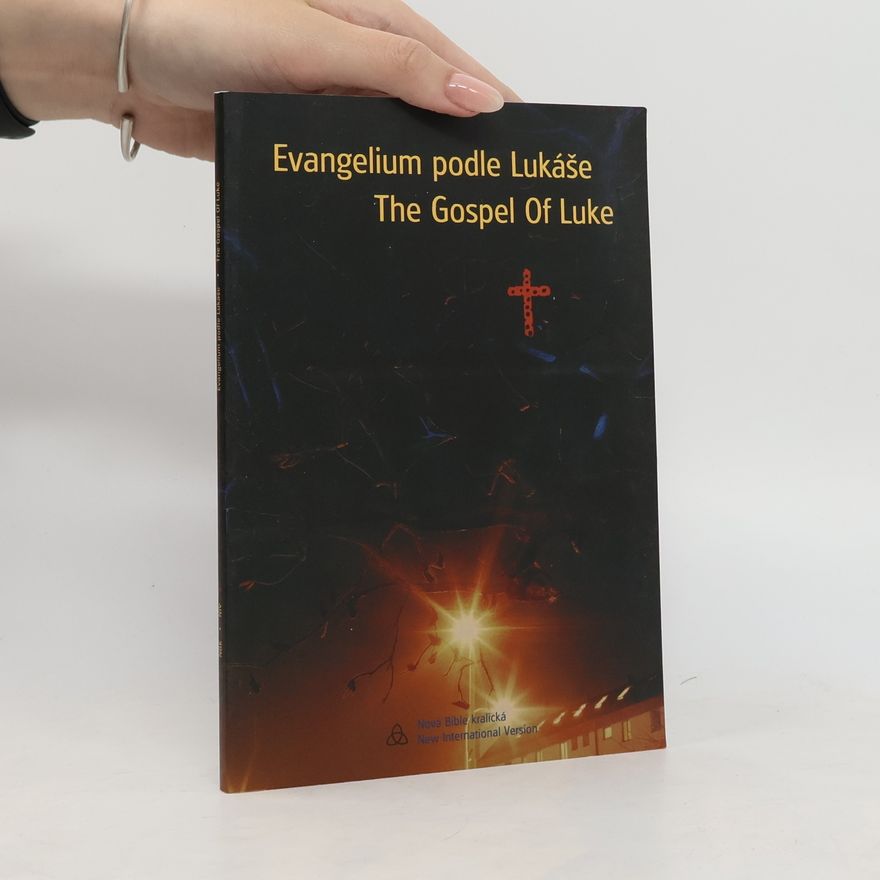 Autorenkollektiv Evangelium podle Lukáše = The Gospel of Luke