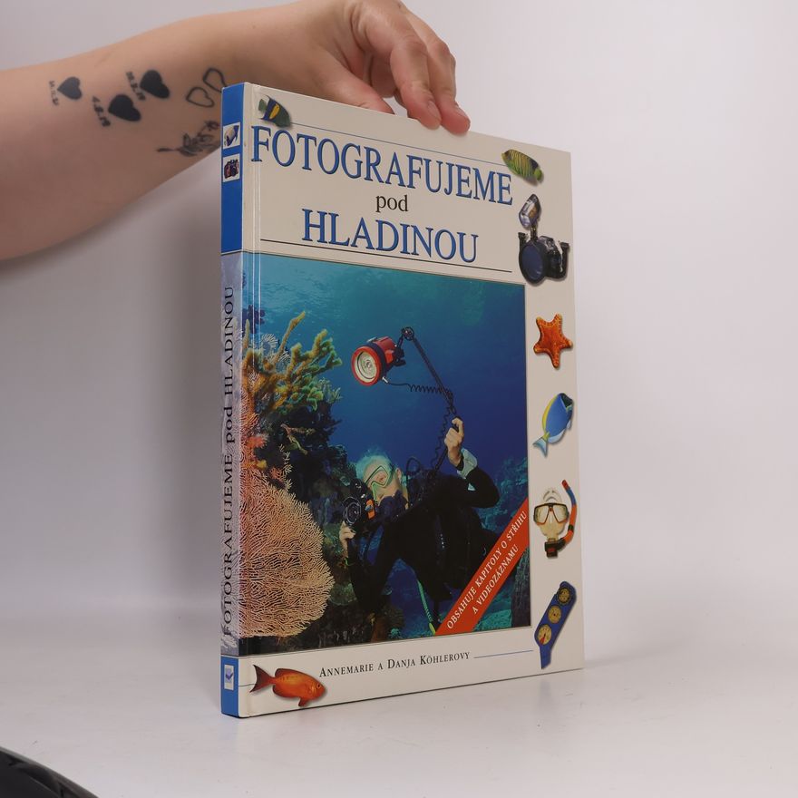 Danja Köhler Fotografujeme pod hladinou
