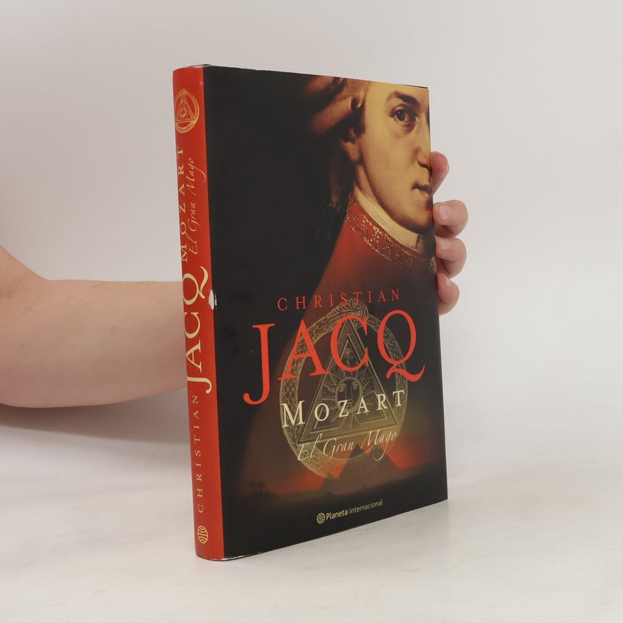 Christian Jacq Mozart. El Gran Mago