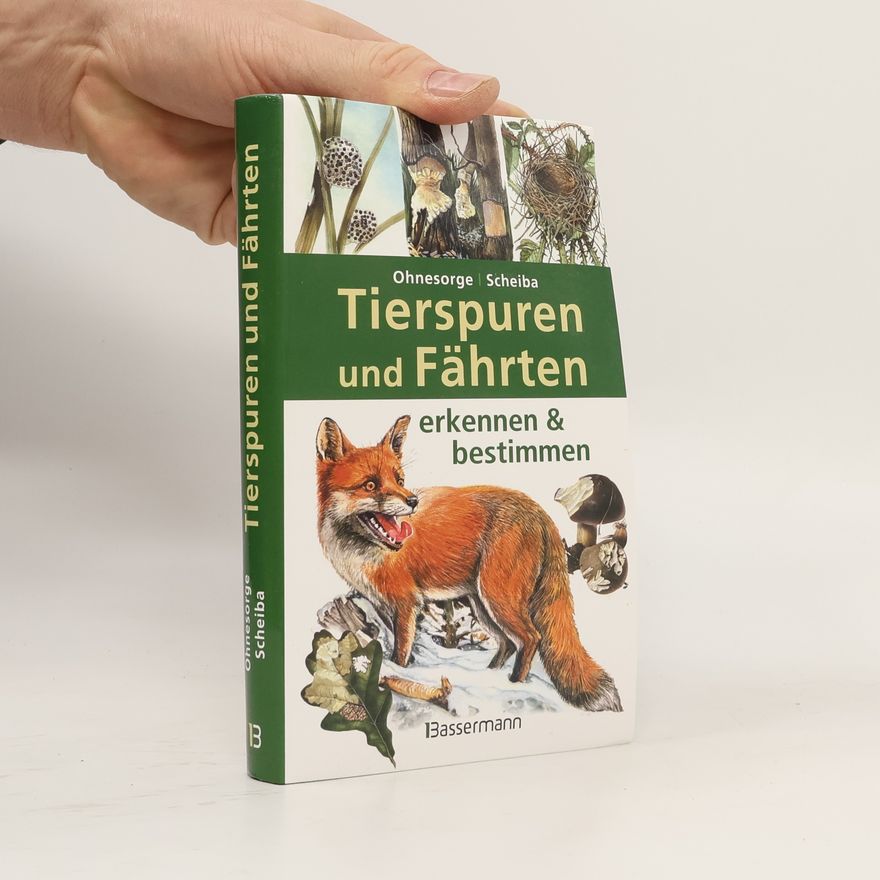Gerd Ohnesorge Tierspuren und Fährten erkennen & bestimmen