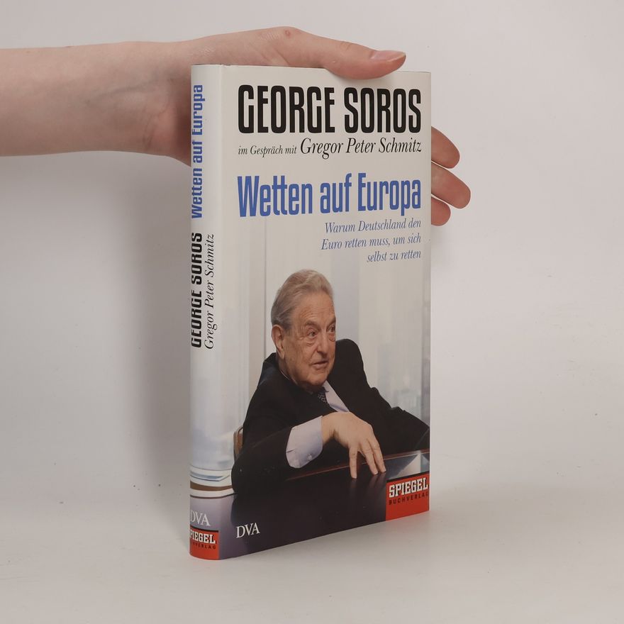 George Soros Wetten auf Europa