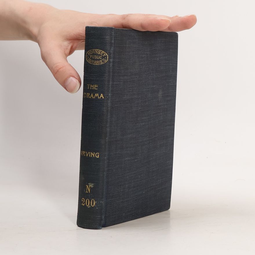 Henry Irving The Drama