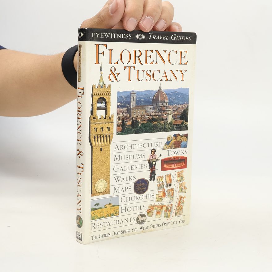 Cristopher Catling Eyewitness Travel Guide: Florence & Tuscany