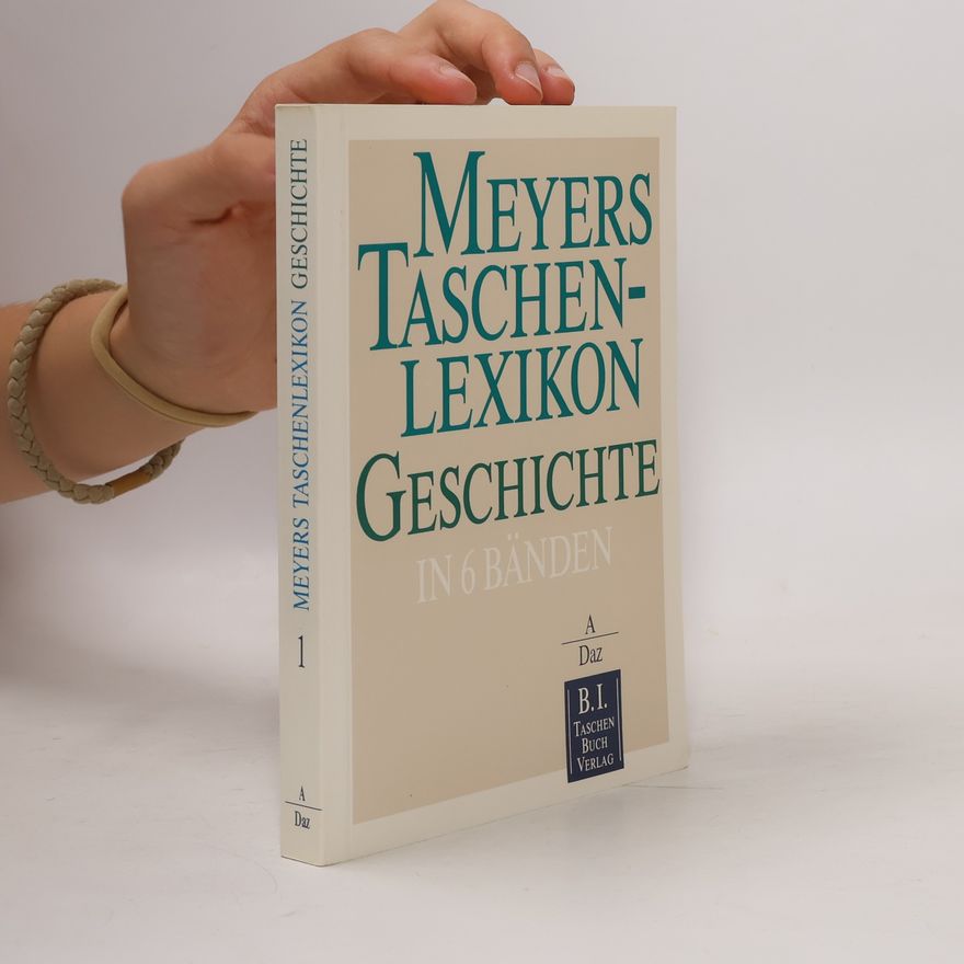 A Daz Meyers Taschenlexikon Geschichte