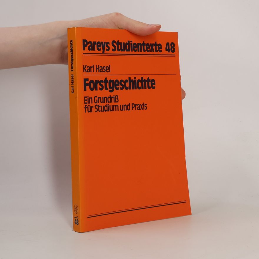 Karl Haselbach Forstgeschichte