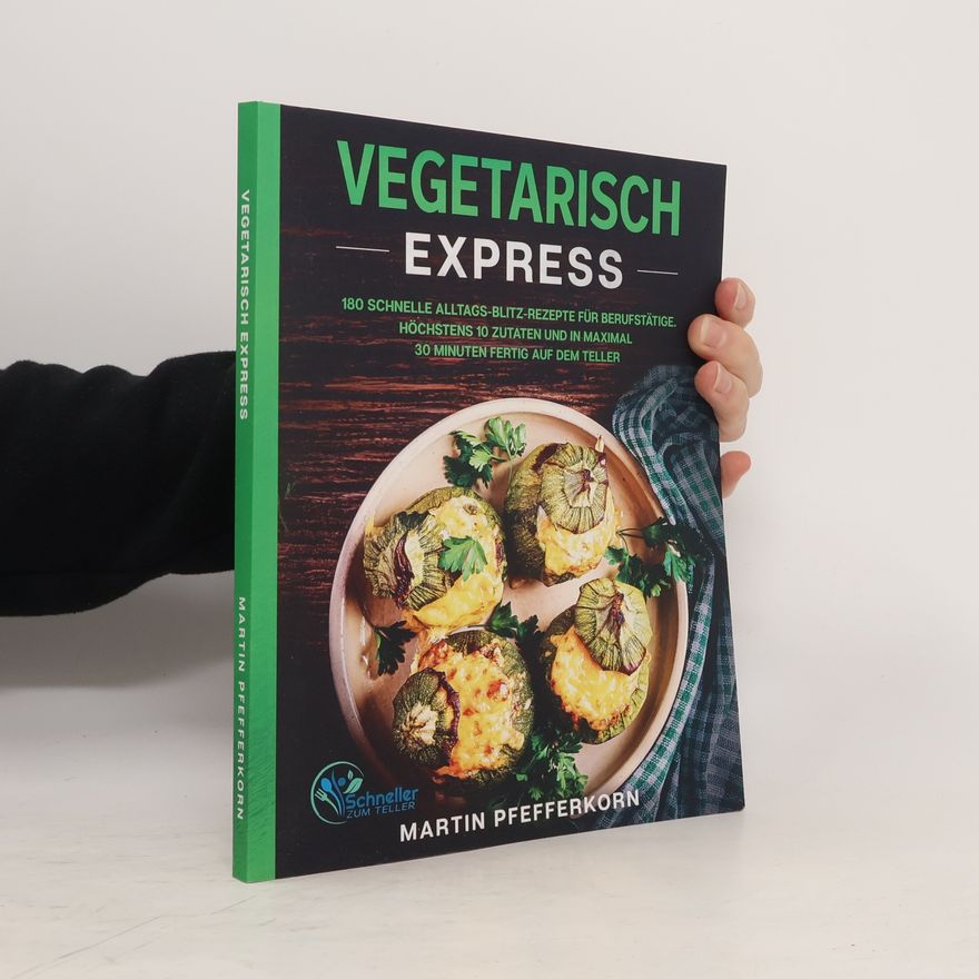 Martin Pfefferkorn Vegetarisch Express
