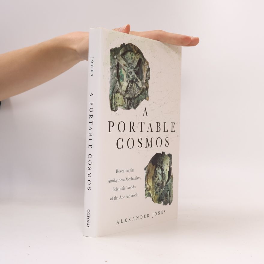 Alexander Jones A Portable Cosmos