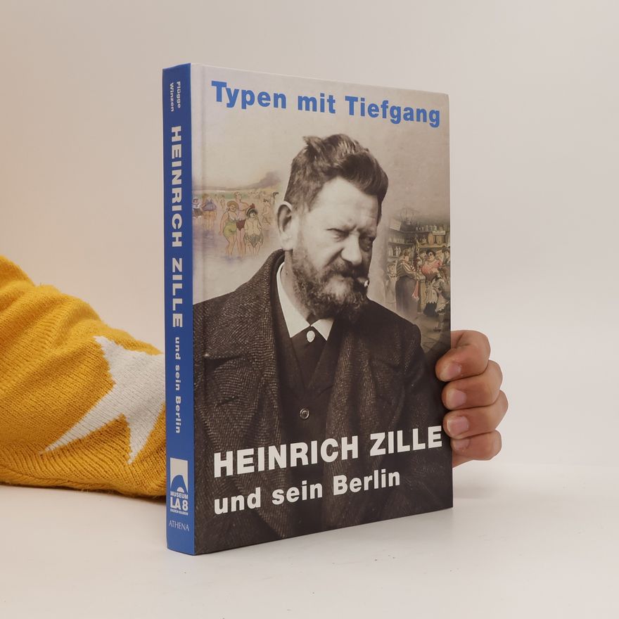 Matthias Winzen Heinrich Zille und sein Berlin