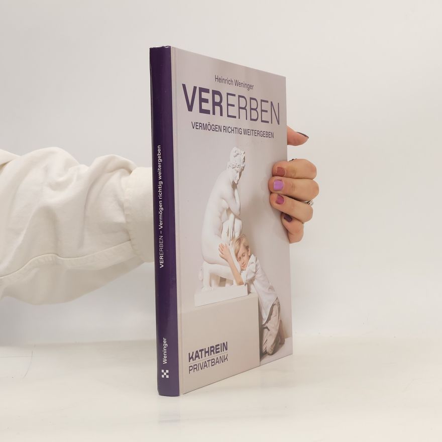 Heinrich Weninger Vererben