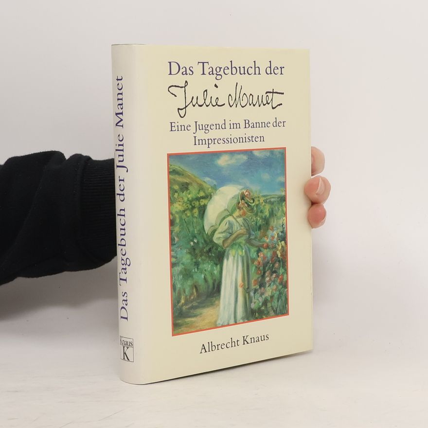 Julie Manet Das Tagebuch der Julie Manet