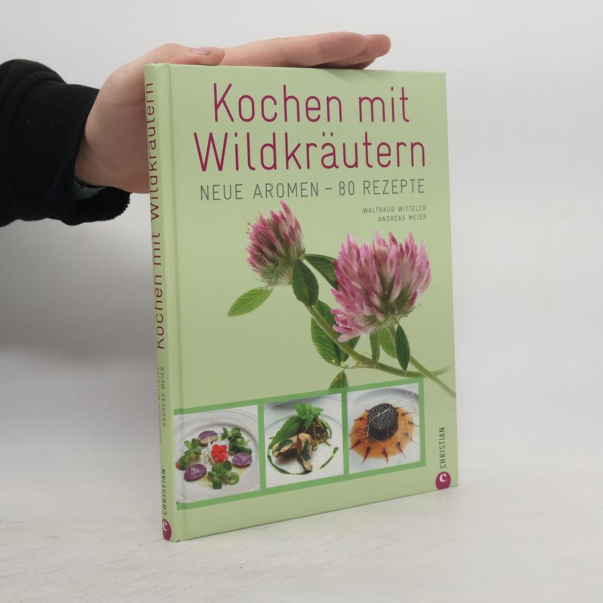 Waltraud Witteler Kochen mit Wildkräutern