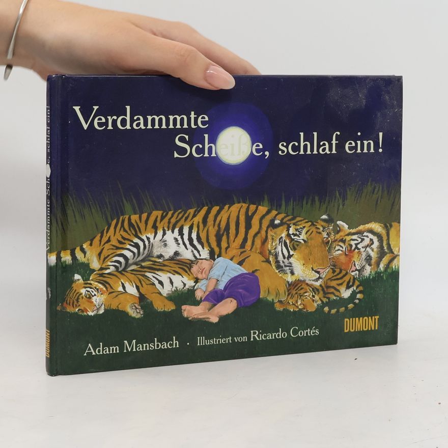 Adam Mansbach Verdammte Scheiße, schlaf ein!